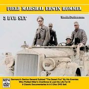 Erwin Rommel: The Desert Fox Documentaries Set 3 MP4s or DVDs