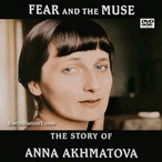 Fear And The Muse: The Story Of Anna Akhmatova Poet DVD, Download, USB Fear And The Muse: The Story Of Anna Akhmatova Poet DVD, Download, USB