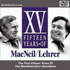 Fifteen Years Of MacNeil/Lehrer Anniversary Documentary DVD MP4 USB Fifteen Years Of MacNeil/Lehrer Anniversary Documentary DVD MP4 USB