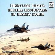Frontline Pilots: Hostile Encounters Of Desert Storm MP4 Download DVD