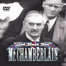 God Bless You Mr. Chamberlain: Neville Chamberlain DVD, Download, USB