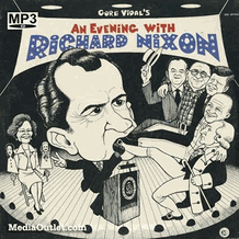Gore Vidal: An Evening With Richard Nixon Comedy CD, MP3 Download, USB