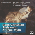 Hans Christian Andersen: A True Myth MP4 Video Download Or DVD Hans Christian Andersen: A True Myth MP4 Video Download Or DVD