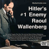 Hitler's #1 Enemy: Raoul Wallenberg DVD, Video Download, USB Drive Hitler's #1 Enemy: Raoul Wallenberg DVD, Video Download, USB Drive