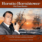 Horatio Hornblower Radio Series Michael Redgrave MP3s, CD, USB Drive Horatio Hornblower Radio Series Michael Redgrave MP3s, CD, USB Drive
