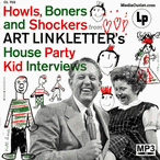 Howls, Boners And Shockers: Art Linkletter CD, MP3 Download, USB Howls, Boners And Shockers: Art Linkletter CD, MP3 Download, USB
