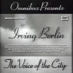 Irving Berlin: The Voice Of The City Plus Bonus Title MP4 Download DVD Irving Berlin: The Voice Of The City Plus Bonus Title MP4 Download DVD