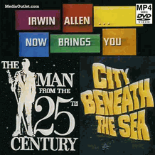 Irwin Allen's Man From The 25th Century & City Beneath The Sea MP4 DVD