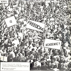 Is Freedom Academic? 1964 Berkeley Student Protests LP CD, MP3, USB Is Freedom Academic? 1964 Berkeley Student Protests LP CD, MP3, USB