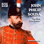 John Philip Sousa: His Life And Music DVD, MP4 Download, USB Drive John Philip Sousa: His Life And Music DVD, MP4 Download, USB Drive