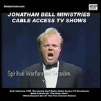 Jonathan Bell's Screaming Boy Public Access TV Ministries MP4 Or DVD Jonathan Bell's Screaming Boy Public Access TV Ministries MP4 Or DVD