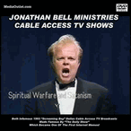 Jonathan Bell's Screaming Boy Public Access TV Ministries MP4 Or DVD Jonathan Bell's Screaming Boy Public Access TV Ministries MP4 Or DVD