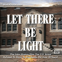 Let There Be Light 1946 John Huston + Soldier's Heart MP4 Download DVD Let There Be Light 1946 John Huston + Soldier's Heart MP4 Download DVD