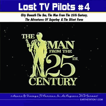 Lost TV Pilots 4 City Beneath Sea Man From 25th Century Superboy Silent Force DVD MP4 USB