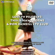 Lost TV Pilots 5: This Is Hawthorne The Don McNeill Show DVD MP4 USB