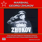 Georgy Zhukov Marshal Of The Soviet Union MP4 Video Download DVD Georgy Zhukov Marshal Of The Soviet Union MP4 Video Download DVD