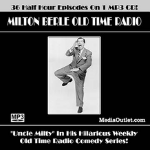 The Milton Berle Show Old Time Radio Comedy Series MP3 CD Download The Milton Berle Show Old Time Radio Comedy Series MP3 CD Download
