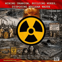 Mining Uranium Building Nukes Disposing Nuclear Waste MP4 Download DVD