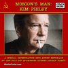 Moscow's Man: Kim Philby UK Double Agent For USSR DVD, Download, USB
