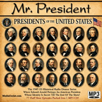 Mr. President US Presidential History Radio w/Edward Arnold CD MP3 USB