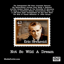 Not So Wild A Dream: Eric Sevareid DVD, Video Download, USB Drive