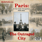 Paris: The Outraged City Of WWII France 2 MP4 Downloads Or 2 DVD Set Paris: The Outraged City Of WWII France 2 MP4 Downloads Or 2 DVD Set