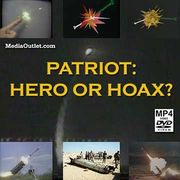 Patriot Missile: Hero Or Hoax? Gulf War Patriot Controversy MP4 & DVD