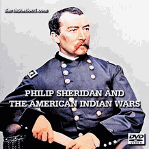 Philip Sheridan And The American Indian Wars MP4 Video Download DVD