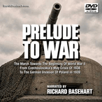 Prelude To War: Events Directly Leading To WWII DVD, MP4, USB Drive Prelude To War: Events Directly Leading To WWII DVD, MP4, USB Drive