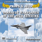 Props And Jets: Dassault Warplanes Of The 20th Century MP4 DVD Props And Jets: Dassault Warplanes Of The 20th Century MP4 DVD
