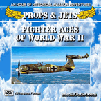 Props And Jets: Fighter Aces Of World War II DVD, MP4, USB Stick