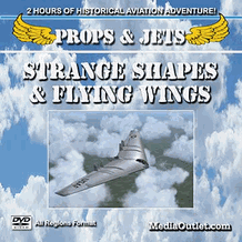 Props And Jets: Strange Shapes & Flying Wings + Bonus MP4 Download DVD