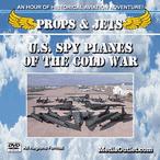 Props And Jets: U.S. Spy Planes Of The Cold War DVD, MP4, USB Drive Props And Jets: U.S. Spy Planes Of The Cold War DVD, MP4, USB Drive