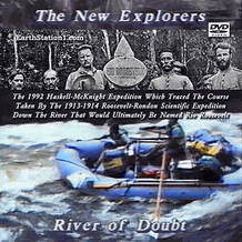 River Of Doubt The 1913 & 1992 Rio Roosevelt Expeditions DVD, MP4, USB River Of Doubt The 1913 & 1992 Rio Roosevelt Expeditions DVD, MP4, USB
