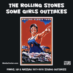 Rolling Stones Some Girls Outtakes Paris LA Nassau 1977-78 MP3 Set CD
