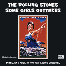 Rolling Stones Some Girls Outtakes Paris LA Nassau 1977-78 MP3 Set CD