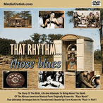 That Rhythm, Those Blues + Bonus The Death Of R & B? MP4 Download DVD That Rhythm, Those Blues + Bonus The Death Of R & B? MP4 Download DVD