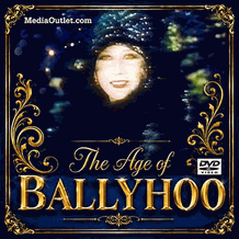 The Age Of Ballyhoo: The 1920s With Gloria Swanson DVD, Download, USB The Age Of Ballyhoo: The 1920s With Gloria Swanson DVD, Download, USB