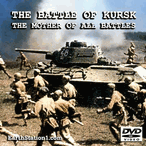 The Battle Of Kursk The Mother Of All Battles + Bonus MP4 Download DVD The Battle Of Kursk The Mother Of All Battles + Bonus MP4 Download DVD