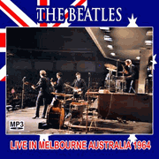 The Beatles Live In Melbourne Australia 1964 MP3 CD Audio Download The Beatles Live In Melbourne Australia 1964 MP3 CD Audio Download