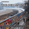 The Berlin Wall w/Mike Wallace JFK Ich Bin Ein Berliner & More MP4 DVD