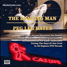 The Dancing Man: Peg Leg Bates DVD, MP4 Video Download, Flash Drive