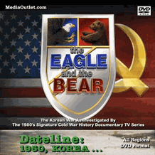 The Eagle And The Bear: The Korean War 2 Part Series MP4 Download DVD