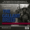 The Gallant Breed: US Marine Chronicles + 4 Bonuses MP4 Download DVD The Gallant Breed: US Marine Chronicles + 4 Bonuses MP4 Download DVD