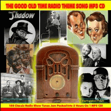 The Good Old Time Radio Theme Song MP3 CD, Audio Download, USB Drive