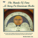 The Hands Of Time ...A Story On American Clocks MP4 Video Download DVD The Hands Of Time ...A Story On American Clocks MP4 Video Download DVD