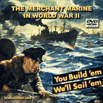 The Merchant Marine In World War II + 2 Bonus Titles DVD MP4 Download The Merchant Marine In World War II + 2 Bonus Titles DVD MP4 Download