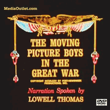 The Moving Picture Boys In The Great War: WWI DVD, Download, USB Drive