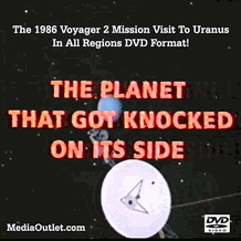 The Planet That Got Knocked On Its Side: Voyager 2 & Uranus MP4 Or DVD