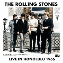 The Rolling Stones Live In Honolulu 6-28-66 MP3 Download Or MP3 CD